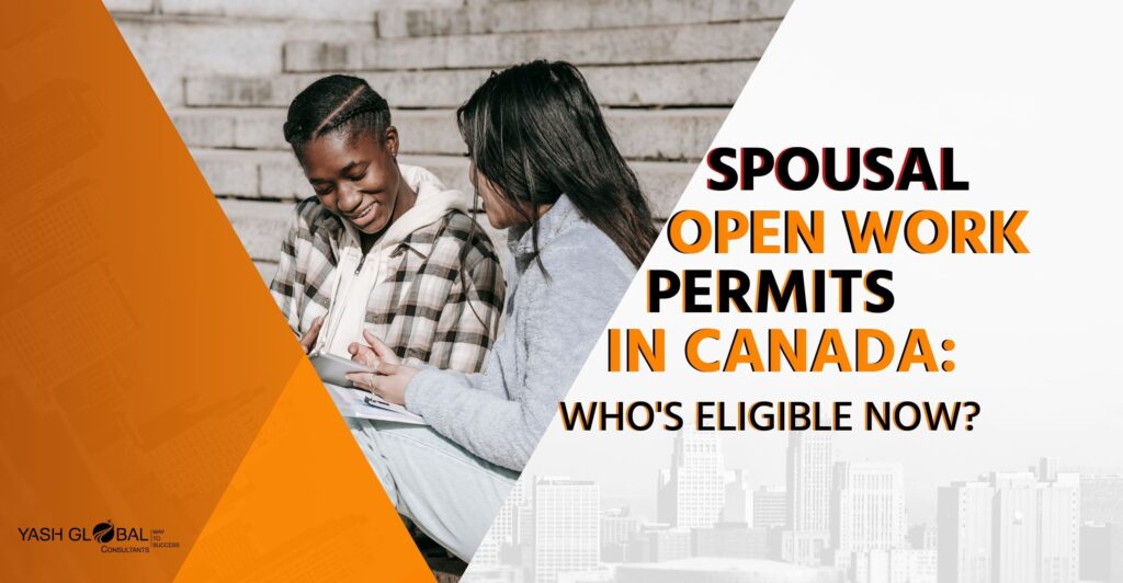 Spousal Open Work Permits in Canada
